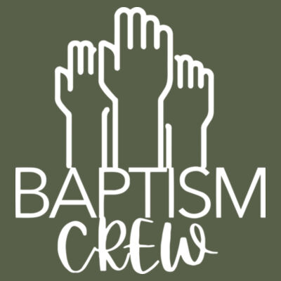 Baptism Crew Design